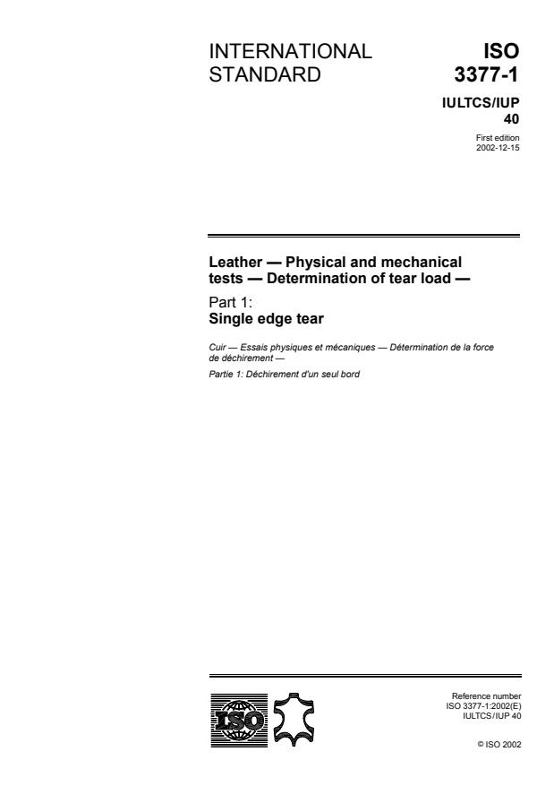ISO 3377-1:2002 - Leather -- Physical and mechanical tests -- Determination of tear load
