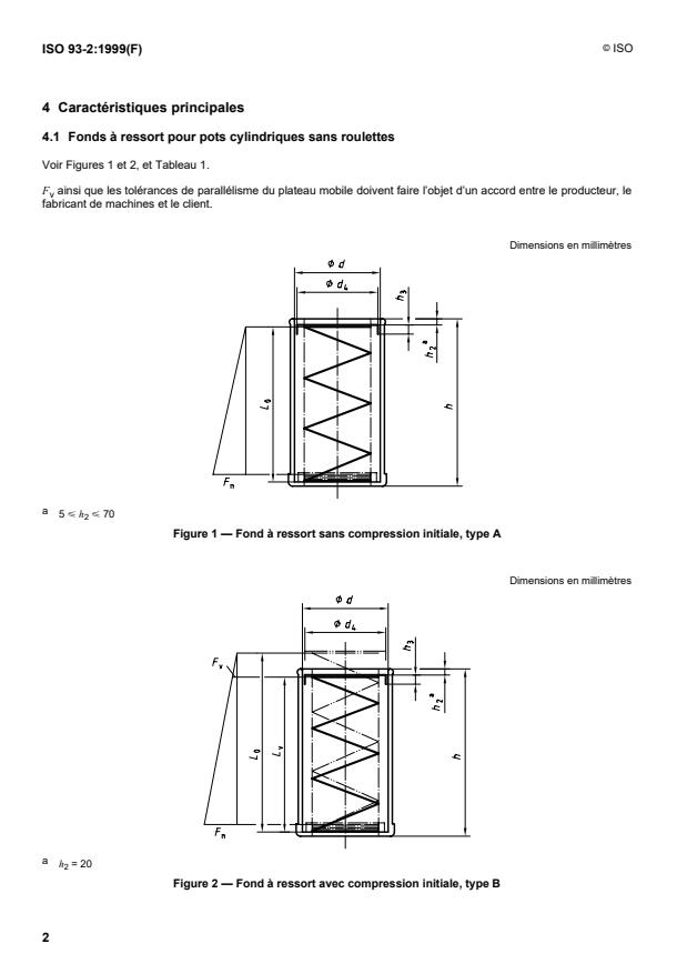 ISO 93-2:1999 ISO 93-2:1999 - Matériel pour l'industrie textile -- Pots cylindriques pour rubans - Page 4 preview