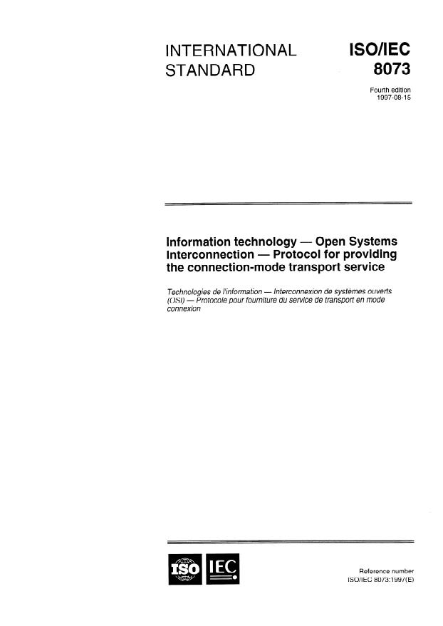 ISO/IEC 8073:1997 - Information technology -- Open Systems Interconnection -- Protocol for providing the connection-mode transport service