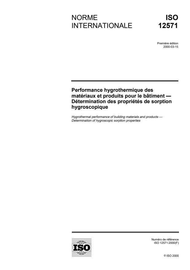 ISO 12571:2000 - Performance hygrothermique des matériaux et produits pour le bâtiment  -- Détermination des propriétés de sorption hygroscopique