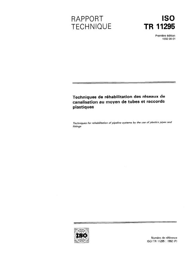ISO/TR 11295:1992 - Techniques de réhabilitation des réseaux de canalisation au moyen de tubes et raccords plastiques