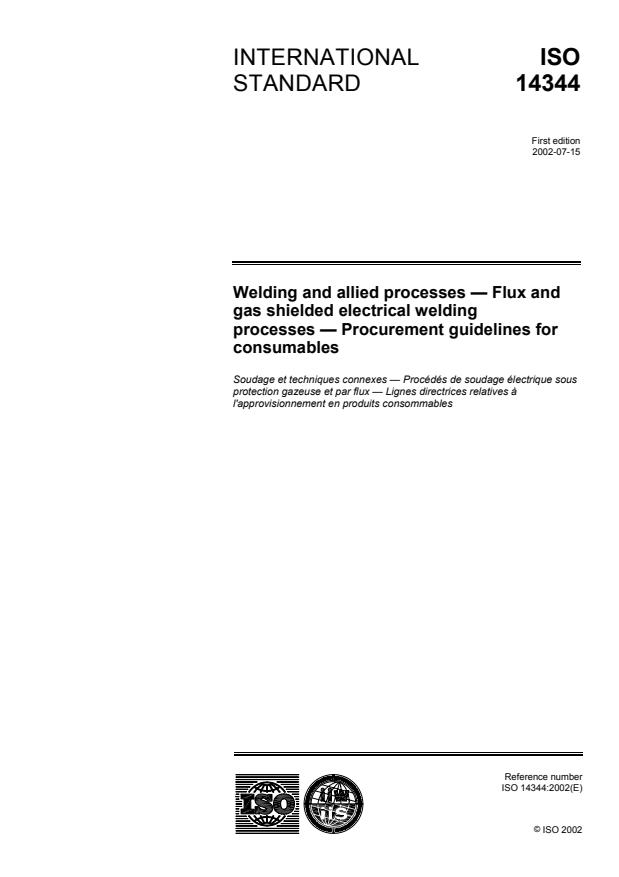 ISO 14344:2002 - Welding and allied processes -- Flux and gas shielded electrical welding processes -- Procurement guidelines for consumables