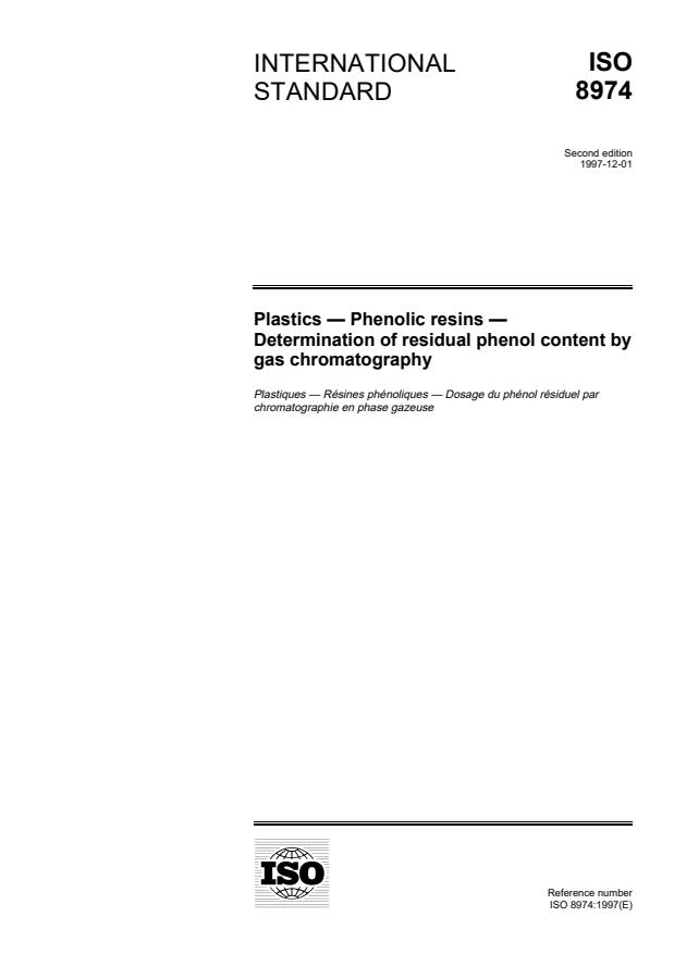 ISO 8974:1997 - Plastics -- Phenolic resins -- Determination of residual phenol content by gas chromatography