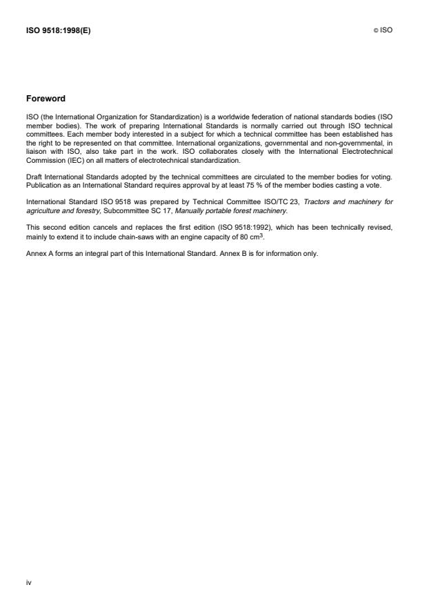 ISO 9518:1998 ISO 9518:1998 - Forestry machinery -- Portable chain-saws -- Kickback test - Page 4 preview