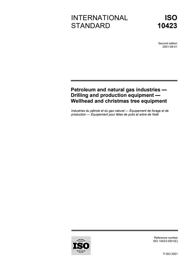 ISO 10423:2001 - Petroleum and natural gas industries -- Drilling and production equipment -- Wellhead and christmas tree equipment