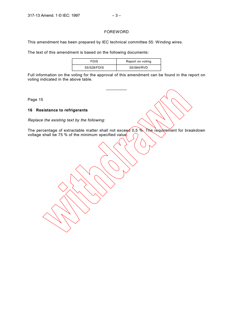 IEC 60317-13:1990/AMD1:1997 - Amendment 1 - Specifications for particular types of winding wires. Part 13: Polyester or polyesterimide overcoated with polyamide-imide, enamelled round copper wire, class 200
Released:2/18/1997
Isbn:2831837308