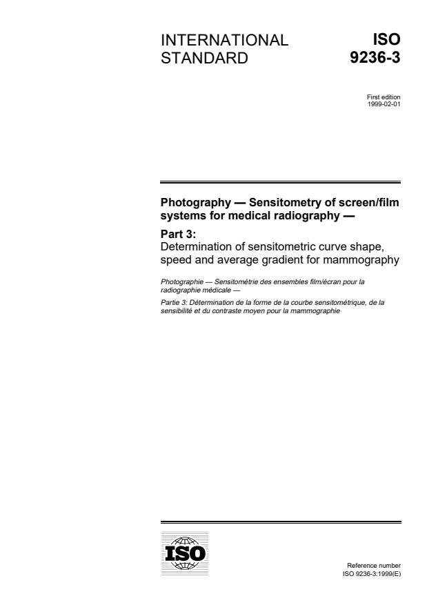 ISO 9236-3:1999 - Photography -- Sensitometry of screen/film systems for medical radiography