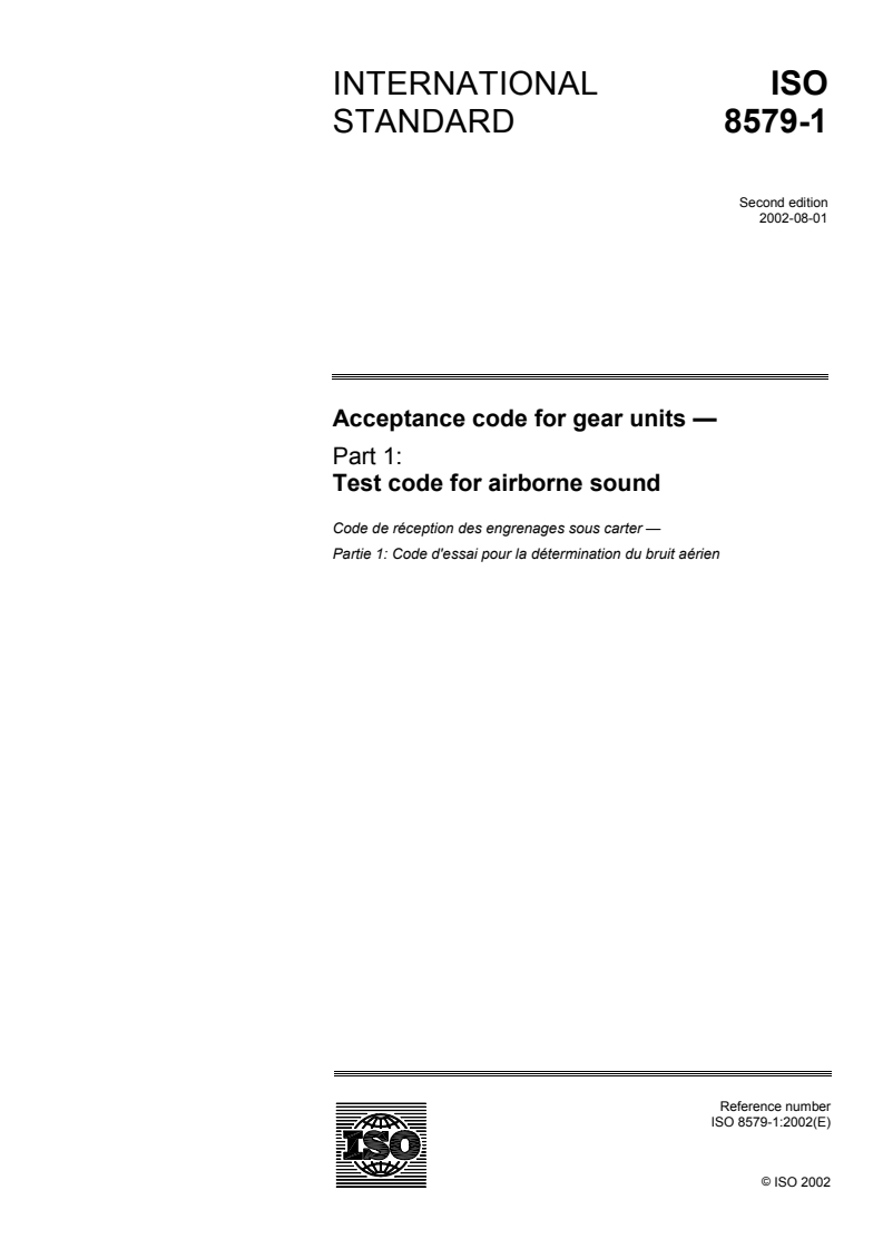 ISO 8579-1:2002 - Acceptance code for gear units — Part 1: Test code for airborne sound
Released:8/8/2002