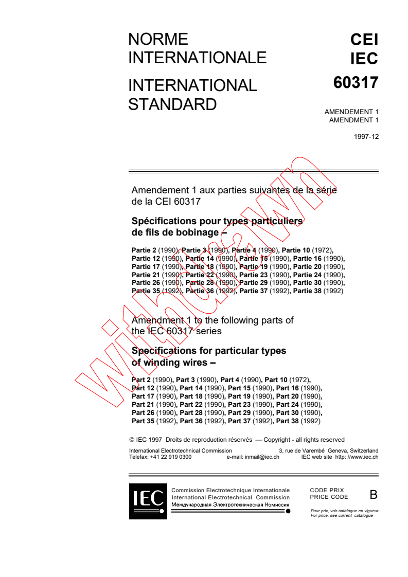 IEC 60317-17:1990/AMD1:1997 - Amendment 1 - Specifications for particular types of winding wires - Part 17: Polyvinyl acetal enamelled rectangular copper wire, class 105
Released:12/22/1997
Isbn:2831841364