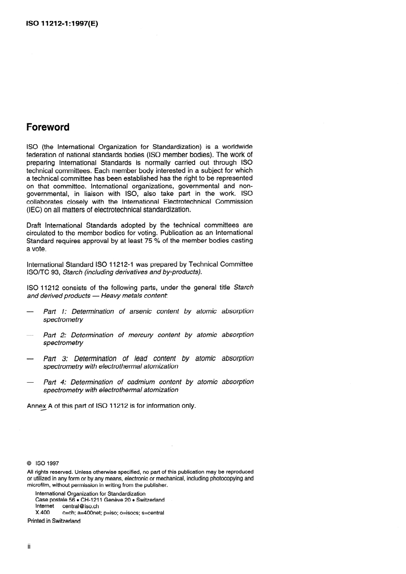 ISO 11212-1:1997 ISO 11212-1:1997 - Starch and derived products — Heavy metals content — Part 1: Determination of arsenic content by atomic absorption spectrometry
Released:3/13/1997 - Page 2 preview