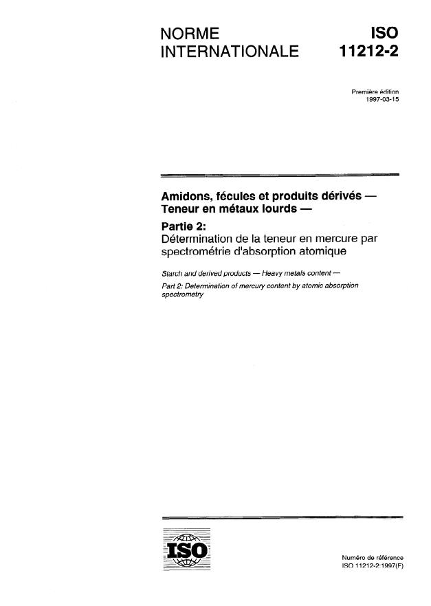 ISO 11212-2:1997 - Amidons, fécules et produits dérivés -- Teneur en métaux lourds
