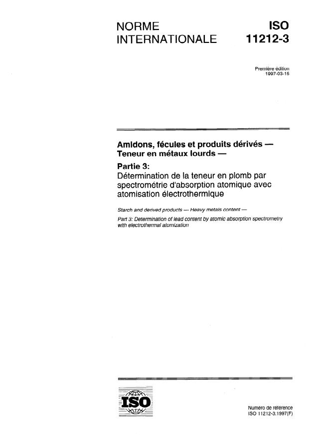 ISO 11212-3:1997 - Amidons, fécules et produits dérivés -- Teneur en métaux lourds