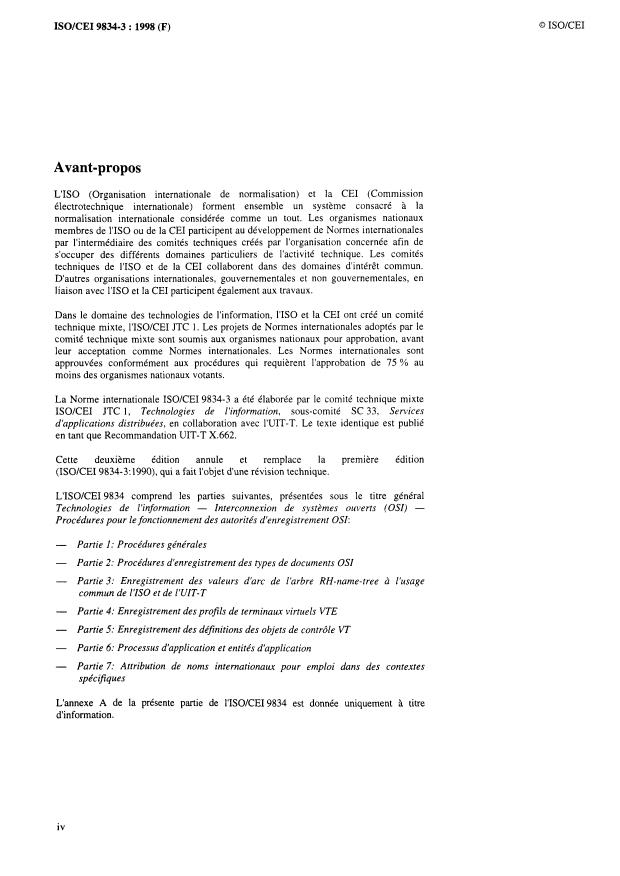 ISO/IEC 9834-3:1998 ISO/IEC 9834-3:1998 - Technologies de l'information -- Interconnexion de systemes ouverts (OSI) -- Procédures opérationnelles pour les autorités d'enregistrement OSI: Enregistrement des valeurs d'arc de l'arborescence RH-name-tree a l'usage commun de l'ISO et de l'UIT-T - Page 4 preview