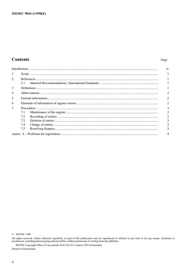 ISO/IEC 9834-3:1998 ISO/IEC 9834-3:1998 - Information technology -- Open Systems Interconnection -- Procedures for the operation of OSI Registration Authorities - Registration of values of RH-name-tree components for joint ISO and ITU-T use - Page 2 preview