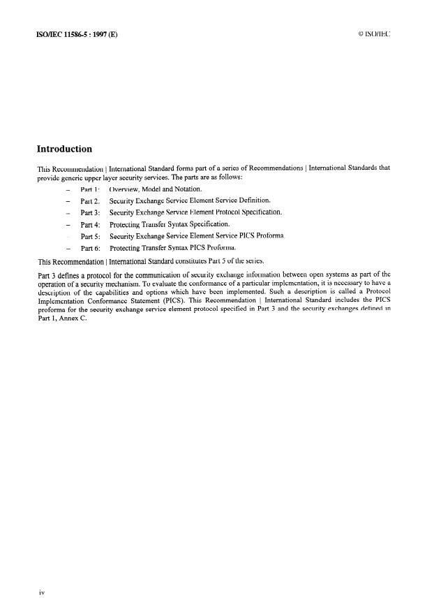 ISO/IEC 11586-5:1997 ISO/IEC 11586-5:1997 - Information technology -- Open Systems Interconnection -- Generic upper layers security: Security Exchange Service Element (SESE) Protocol Implementation Conformance Statement (PICS) proforma - Page 4 preview