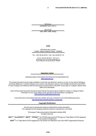 SIST EN 302 435-2 V1.2.1:2008 ETSI EN 302 435-2 V1.2.1 (2008-02) - Electromagnetic compatibility and Radio spectrum Matters (ERM); Short Range Devices (SRD); Technical characteristics for SRD equipment using Ultra WideBand technology (UWB); Building Material Analysis and Classification equipment applications operating in the frequency band from 2,2 GHz to 8 GHz; Part 2: Harmonized EN covering the essential requirements of article 3.2 of the R&TTE Directive - Page 2 preview