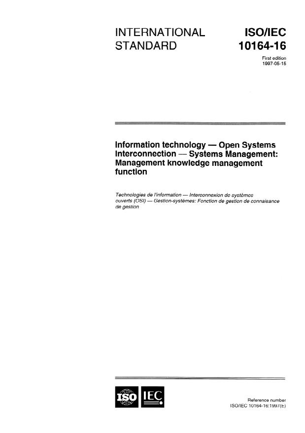 ISO/IEC 10164-16:1997 - Information technology -- Open Systems Interconnection -- Systems Management: Management knowledge management function