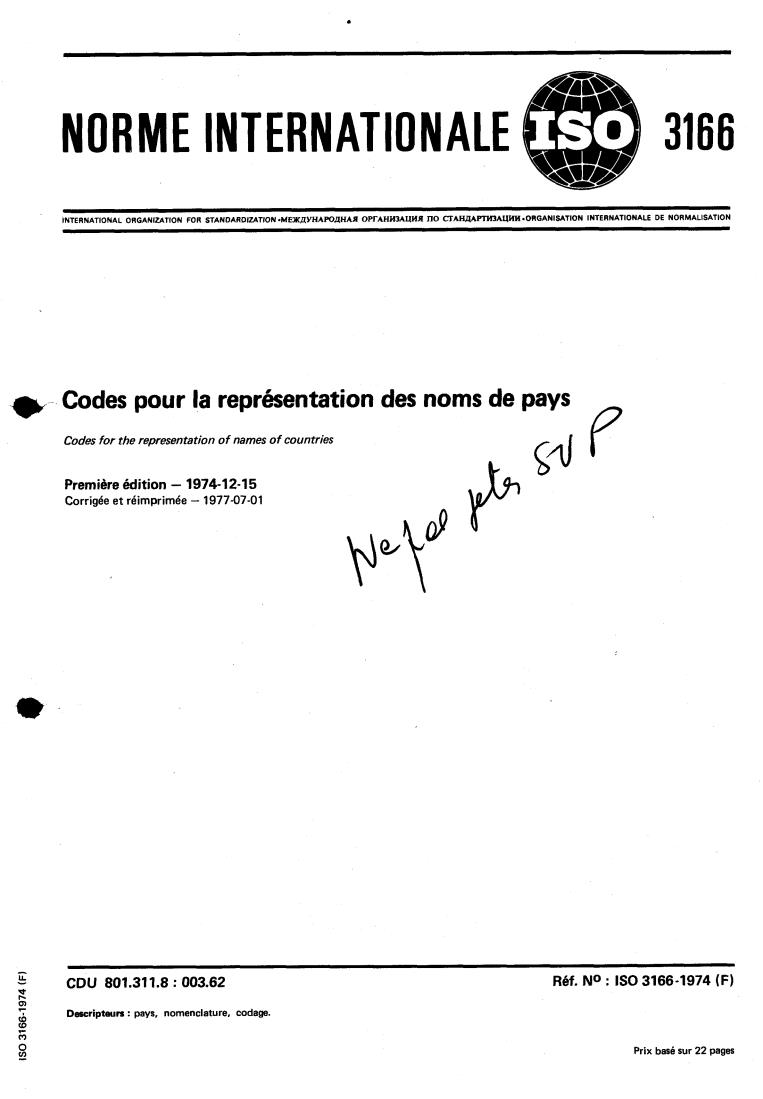 ISO 3166:1974 - Title missing - Legacy paper document
Released:1/1/1974