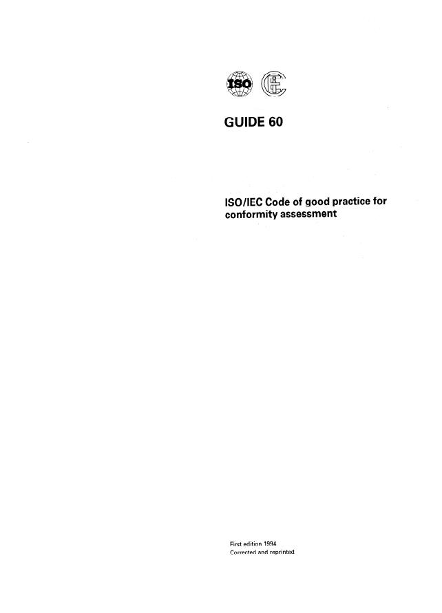 ISO/IEC Guide 60:1994 - ISO/IEC Code of good practice for conformity assessment