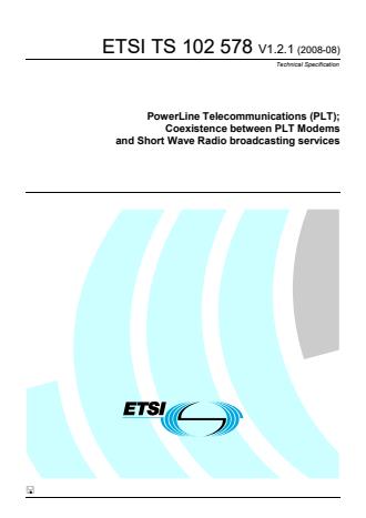 ETSI TS 102 578 V1.2.1 (2008-08) - PowerLine Telecommunications (PLT); Coexistence between PLT Modems and Short Wave Radio broadcasting services