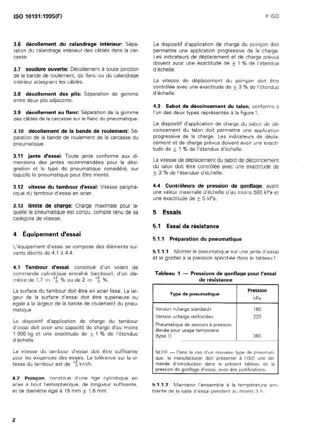 ISO 10191:1995 ISO 10191:1995 - Pneumatiques pour voitures particulieres -- Vérification de l'aptitude des pneumatiques -- Méthodes d'essai en laboratoire - Page 4 preview