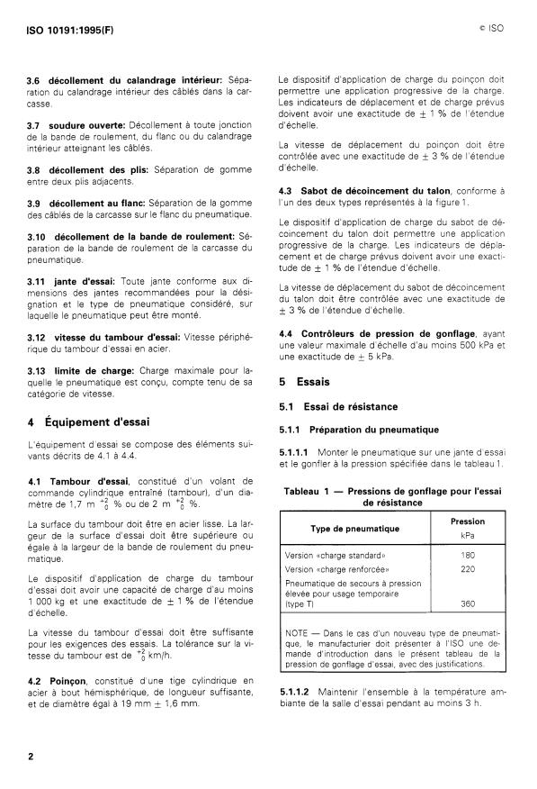 ISO 10191:1995 ISO 10191:1995 - Pneumatiques pour voitures particulieres -- Vérification de l'aptitude des pneumatiques -- Méthodes d'essai en laboratoire - Page 4 preview