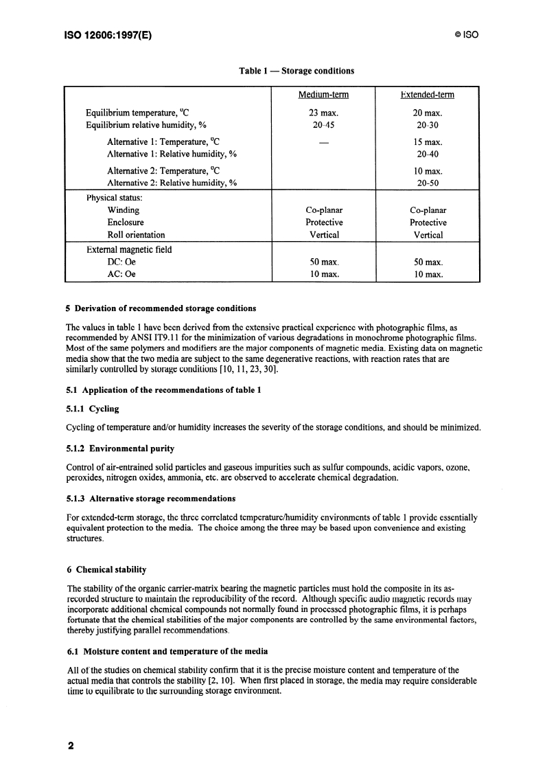 ISO 12606:1997 ISO 12606:1997 - Cinematography — Care and preservation of magnetic audio recordings for motion pictures and television
Released:6/12/1997 - Page 4 preview