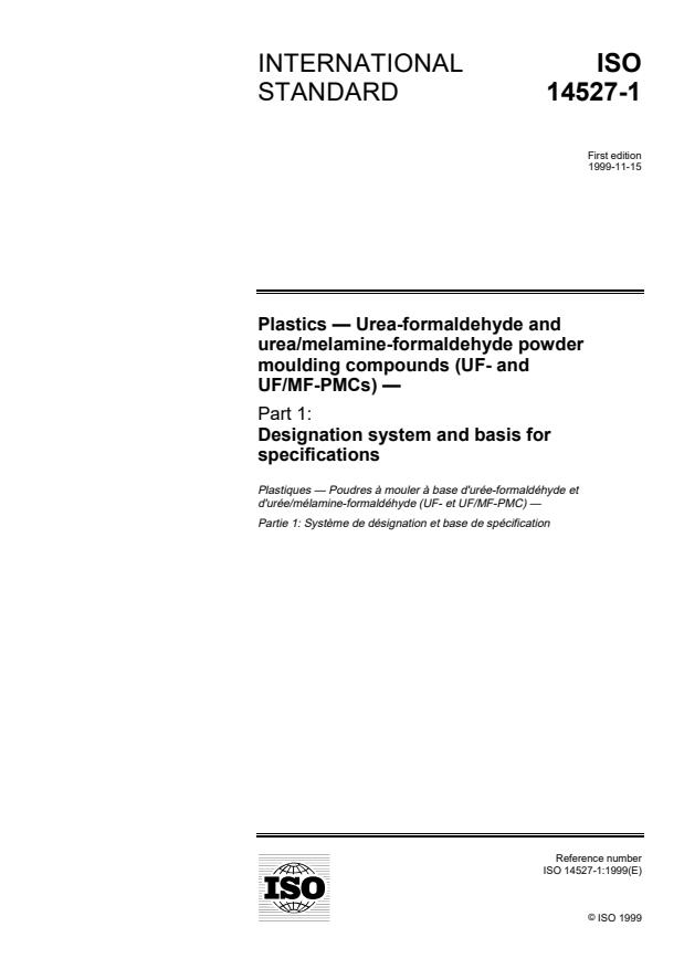 ISO 14527-1:1999 - Plastics -- Urea-formaldehyde and urea/melamine-formaldehyde powder moulding compounds (UF- and UF/MF-PMCs)