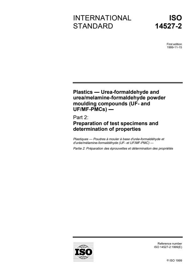ISO 14527-2:1999 - Plastics -- Urea-formaldehyde and urea/melamine-formaldehyde powder moulding compounds (UF- and UF/MF-PMCs)