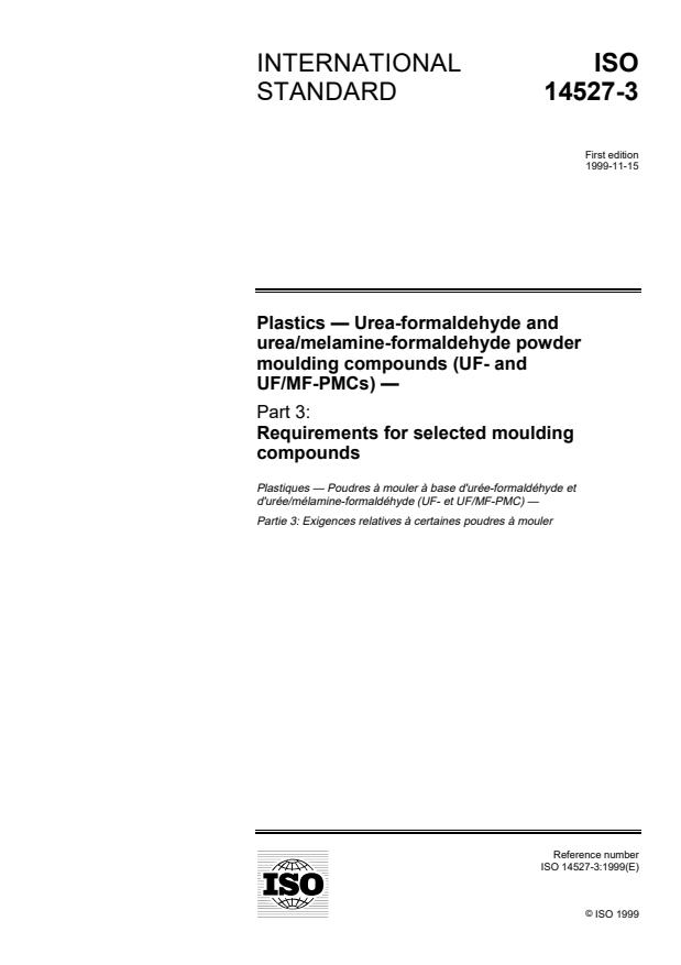 ISO 14527-3:1999 - Plastics -- Urea-formaldehyde and urea/melamine-formaldehyde powder moulding compounds (UF- and UF/MF-PMCs)