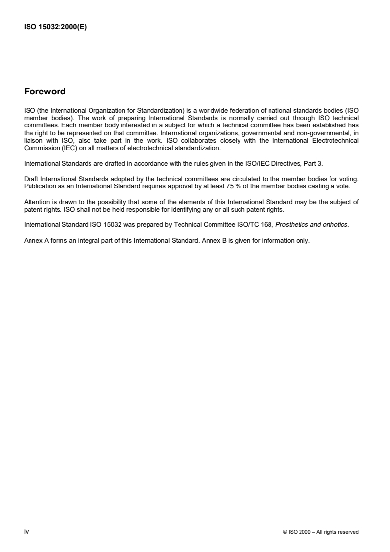 ISO 15032:2000 ISO 15032:2000 - Prostheses — Structural testing of hip units
Released:4/20/2000 - Page 4 preview