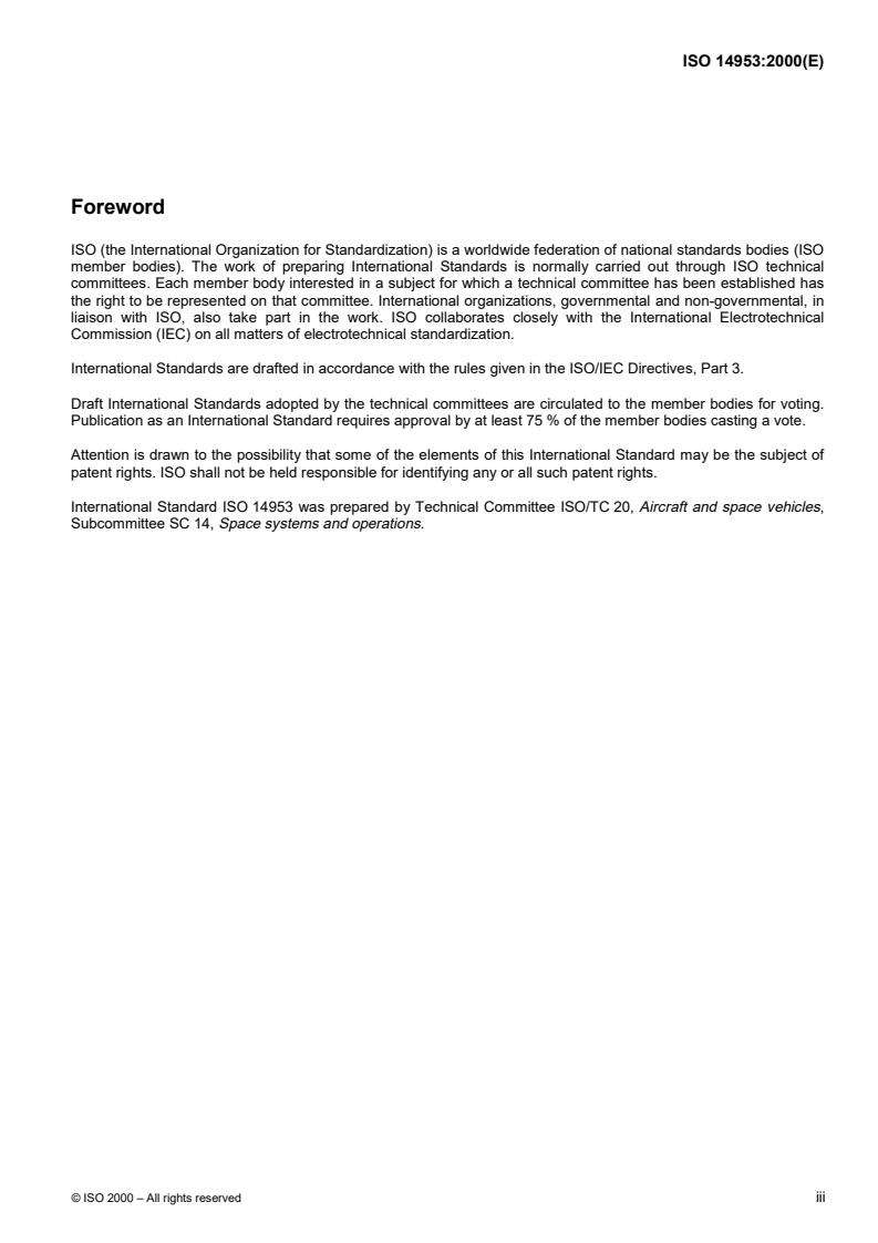 ISO 14953:2000 ISO 14953:2000 - Space systems — Structural design — Determination of loading levels for static qualification testing of launch vehicles
Released:5/4/2000