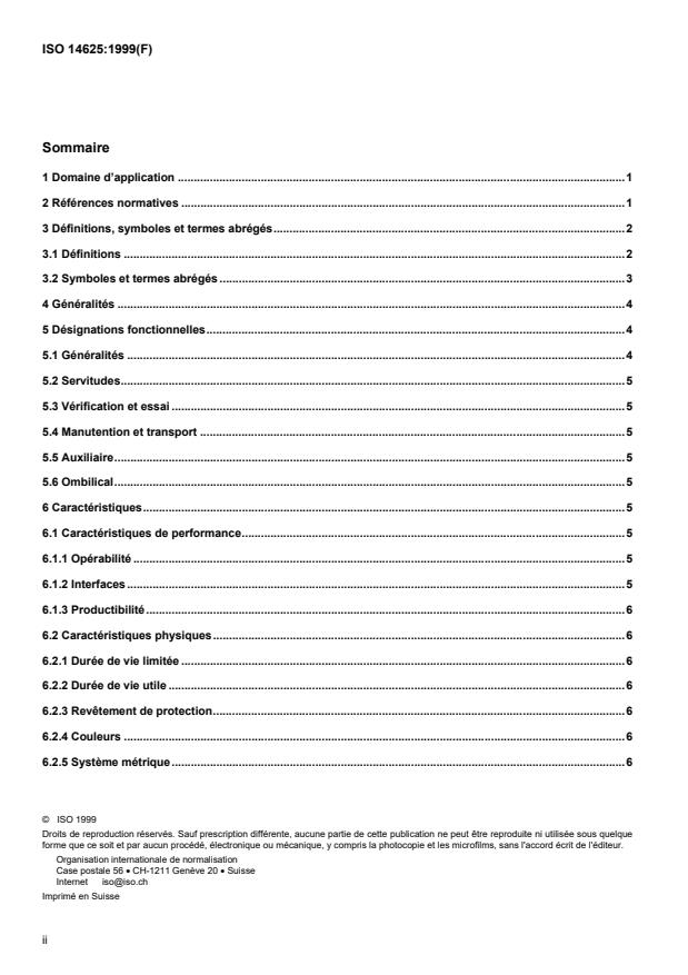 ISO 14625:1999 ISO 14625:1999 - Systemes spatiaux -- Équipements de soutien au sol utilisés sur les sites de lancement, d'atterrissage ou de récupération -- Exigences générales - Page 2 preview