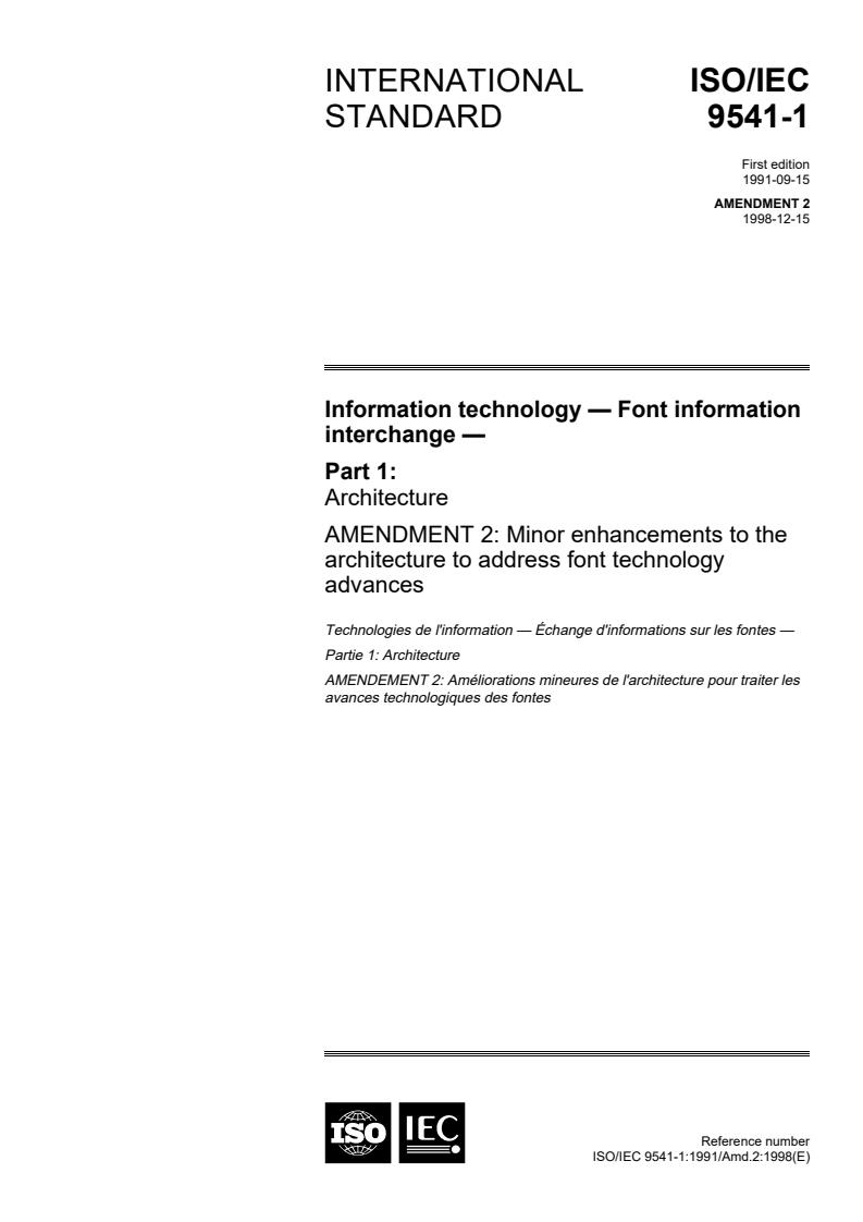 ISO/IEC 9541-1:1991/Amd 2:1998 - Information technology — Font information interchange — Part 1: Architecture — Amendment 2: Minor enhancements to the architecture to address font technology advances
Released:12/20/1998