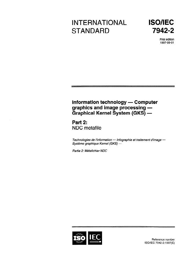 ISO/IEC 7942-2:1997 - Information technology -- Computer graphics and image processing -- Graphical Kernel System (GKS)