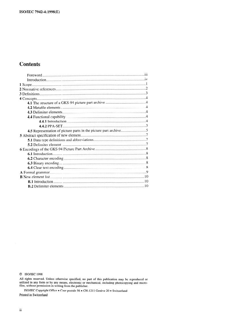 ISO/IEC 7942-4:1998 ISO/IEC 7942-4:1998 - Information technology — Computer graphics and image processing — Graphical Kernel System (GKS) — Part 4: Picture part archive
Released:9/3/1998 - Page 2 preview