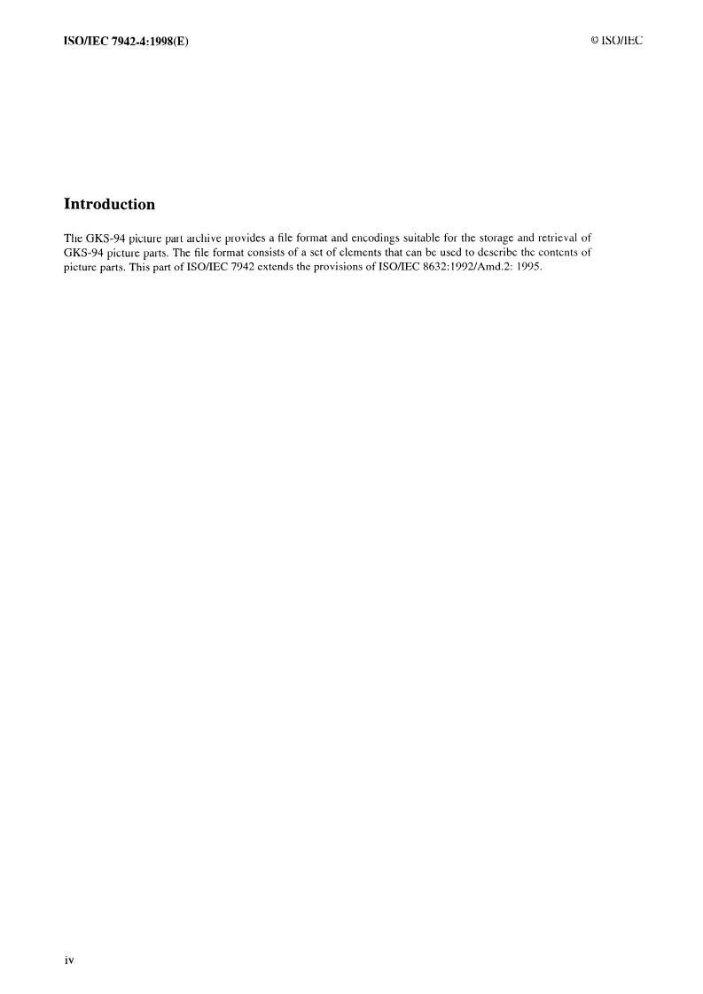 ISO/IEC 7942-4:1998 ISO/IEC 7942-4:1998 - Information technology — Computer graphics and image processing — Graphical Kernel System (GKS) — Part 4: Picture part archive
Released:9/3/1998 - Page 4 preview