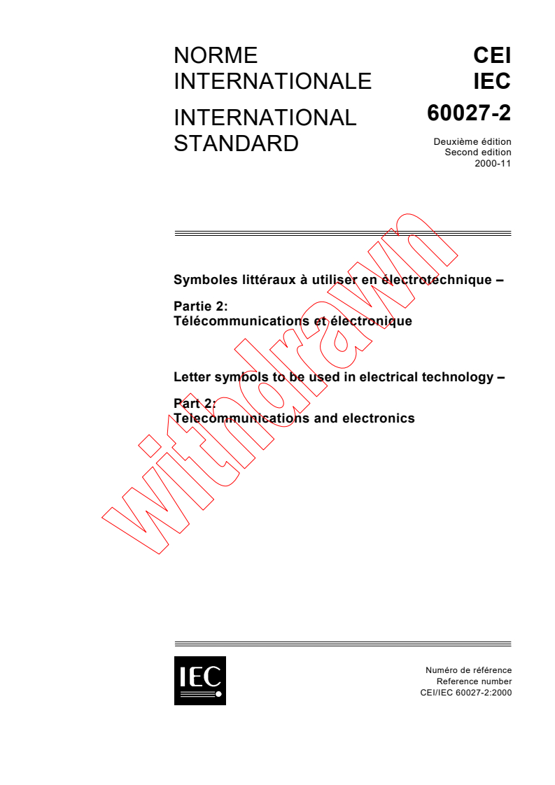 IEC 60027-2:2000 - Letter symbols to be used in electrical technology - Part 2: Telecommunications and electronics
Released:11/22/2000
Isbn:2831854903