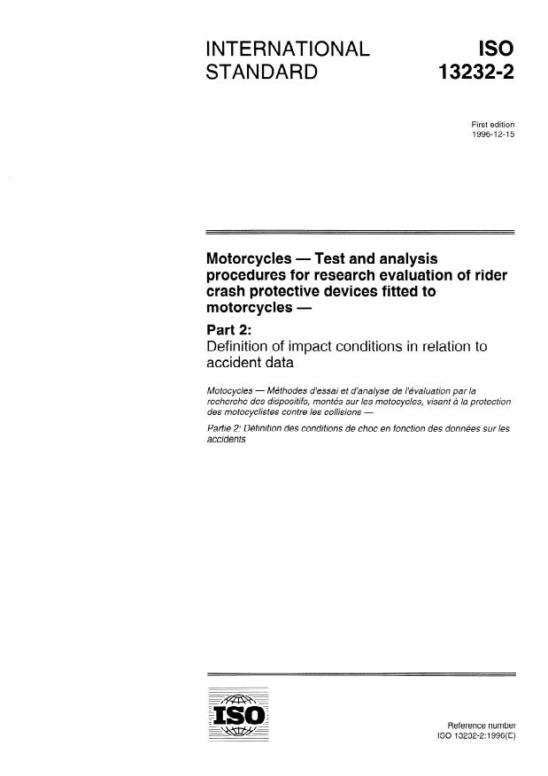 ISO 13232-2:1996 - Motorcycles -- Test and analysis procedures for research evaluation of rider crash protective devices fitted to motorcycles