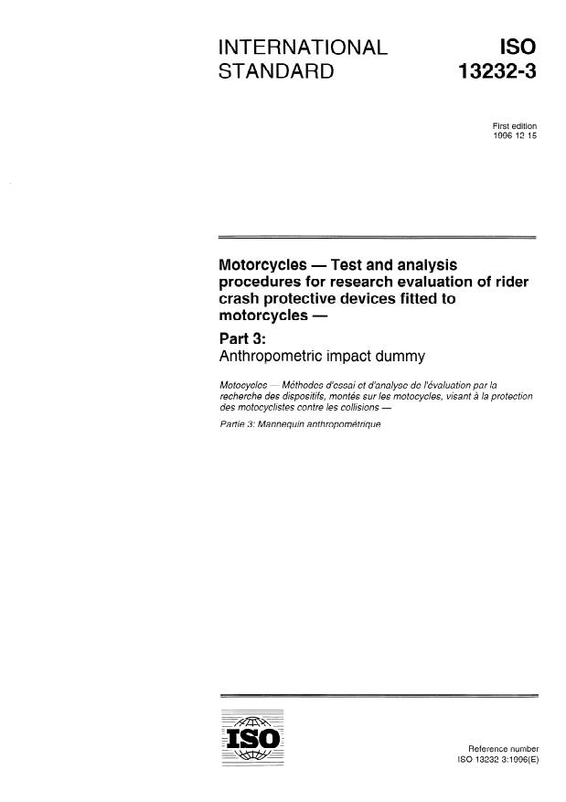 ISO 13232-3:1996 - Motorcycles -- Test and analysis procedures for research evaluation of rider crash protective devices fitted to motorcycles