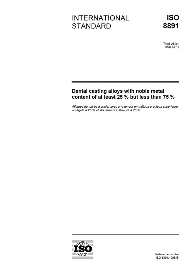 ISO 8891:1998 - Dental casting alloys with noble metal content of at least 25 % but less than 75 %