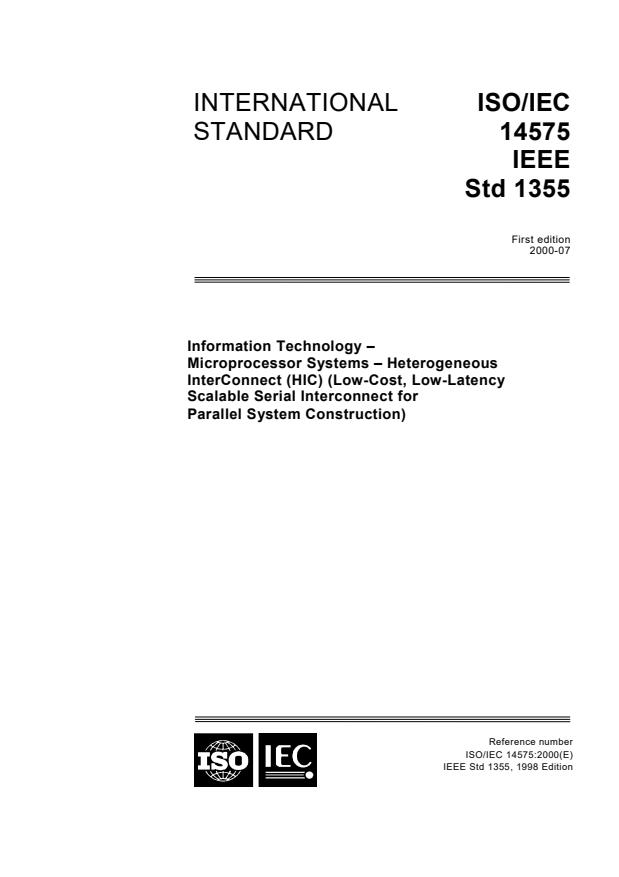 ISO/IEC 14575:2000 - Information technology -- Microprocessor systems -- Heterogeneous InterConnect (HIC) (Low-Cost, Low-Latency Scalable Serial Interconnect for Parallel System Construction)