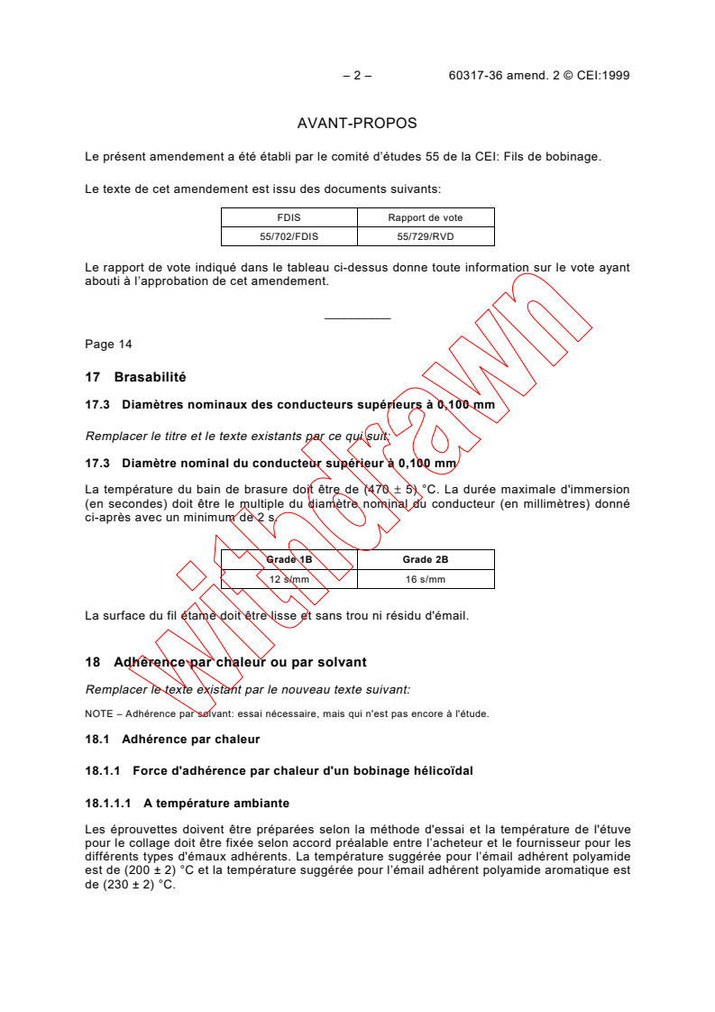 IEC 60317-36:1992/AMD2:1999 IEC 60317-36:1992/AMD2:1999 - Amendment 2 - Specifications for particular types of winding wires - Part 36: Solderable polyesterimide enamelled round copper wire, class 180, with a bonding layer
Released:10/20/1999
Isbn:283184956X - Page 2 preview