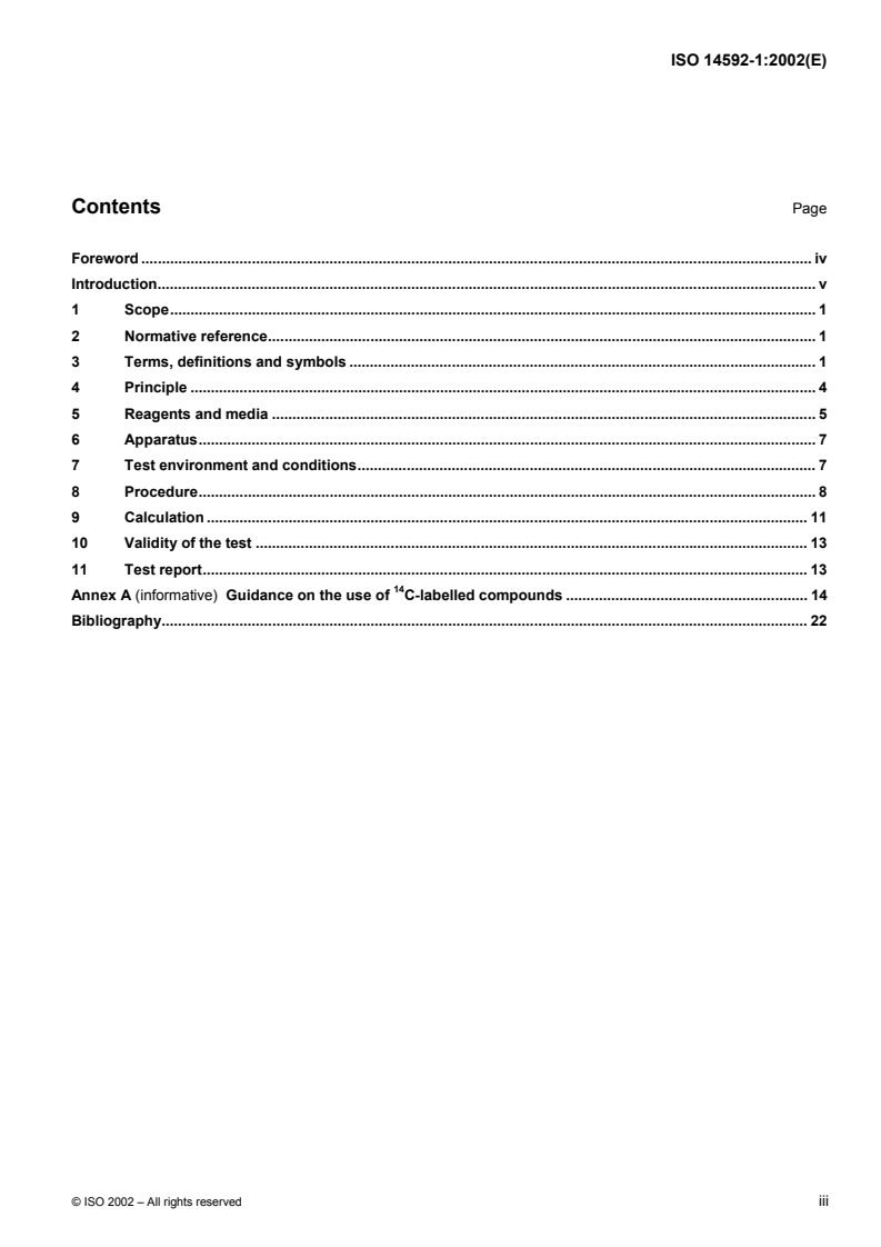 ISO 14592-1:2002 - Water quality — Evaluation of the aerobic biodegradability of organic compounds at low concentrations — Part 1: Shake-flask batch test with surface water or surface water/sediment suspensions
Released:13. 08. 2003