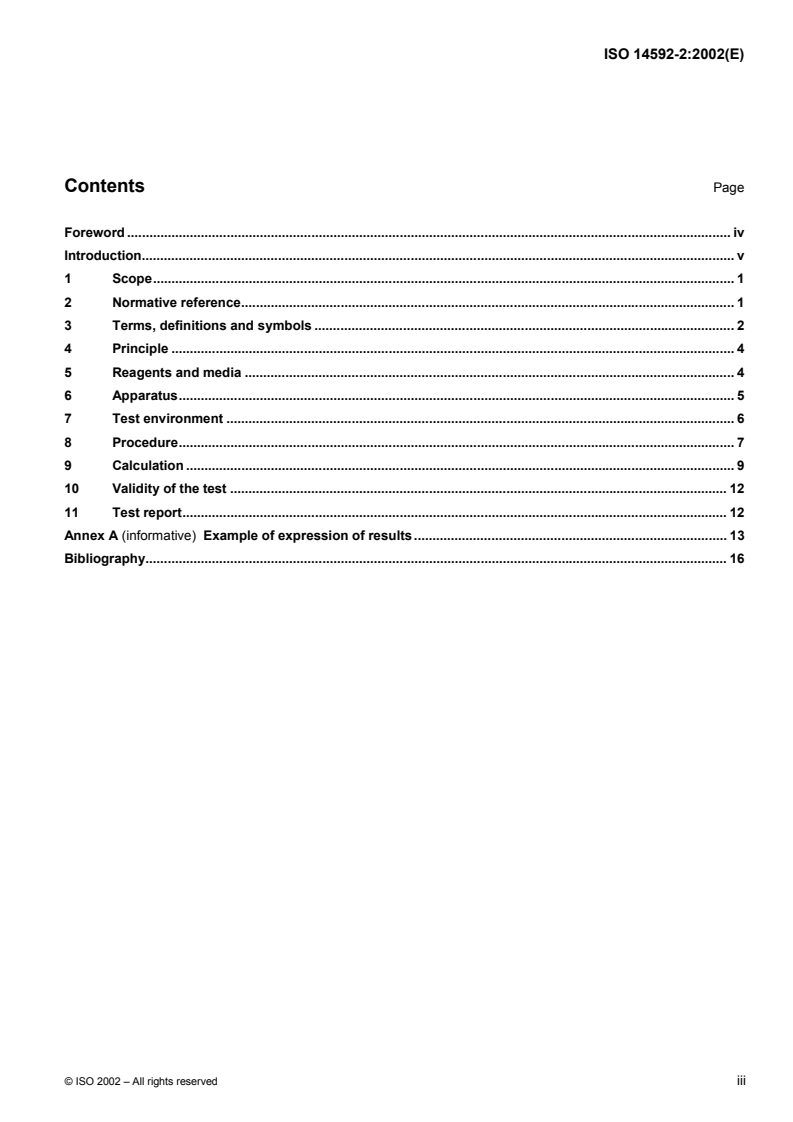 ISO 14592-2:2002 - Water quality — Evaluation of the aerobic biodegradability of organic compounds at low concentrations — Part 2: Continuous flow river model with attached biomass
Released:13. 08. 2003