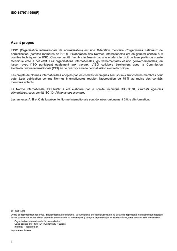 ISO 14797:1999 ISO 14797:1999 - Aliments des animaux -- Dosage de la furazolidone -- Méthode par chromatographie liquide a haute performance - Page 2 preview