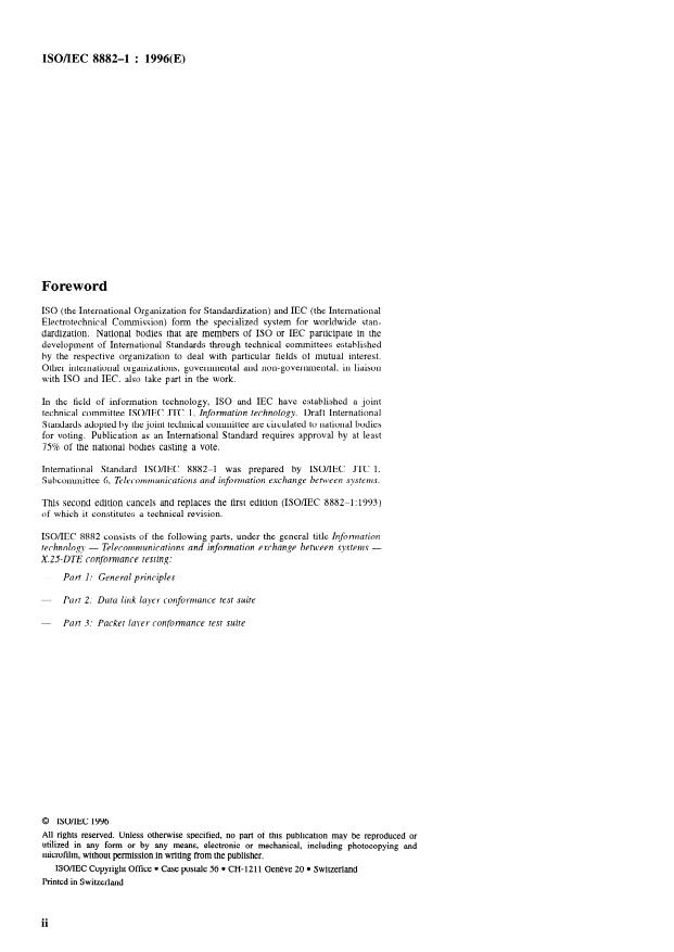 ISO/IEC 8882-1:1996 ISO/IEC 8882-1:1996 - Information technology -- Telecommunications and information exchange between systems -- X.25 DTE conformance testing - Page 2 preview