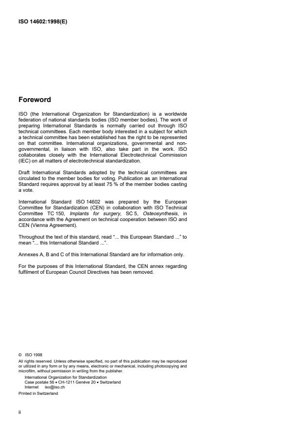 ISO 14602:1998 ISO 14602:1998 - Non-active surgical implants -- Implants for osteosynthesis -- Particular requirements - Page 2 preview