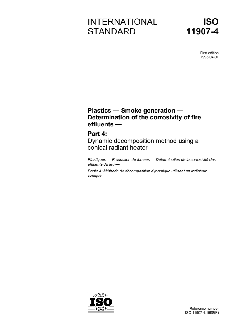 ISO 11907-4:1998 ISO 11907-4:1998 - Plastics — Smoke generation — Determination of the corrosivity of fire effluents — Part 4: Dynamic decomposition method using a conical radiant heater
Released:4/2/1998
