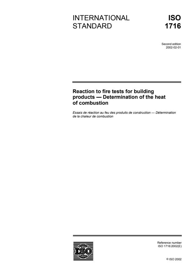 ISO 1716:2002 - Reaction to fire tests for building products --  Determination of the heat of combustion